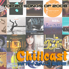 Chillcast Top 20 Podsafe Songs of 2008