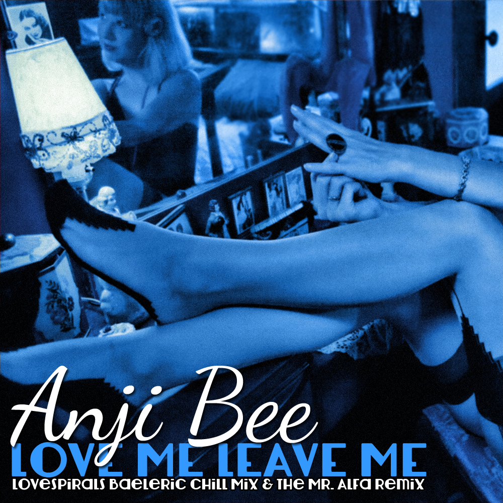 2nd “Love Me Leave Me” Remix Single Released